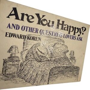 Edward Koren Are You Happy? Hardcover Cartoon Humor Book 1978 Vintage Good
